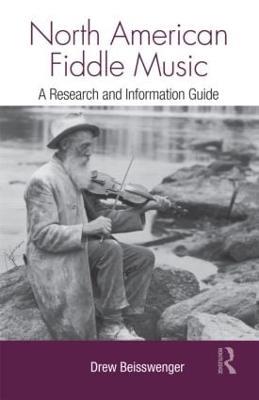North American Fiddle Music: A Research and Information Guide - ew Beisswenger - cover