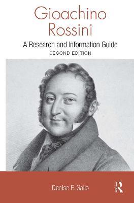 Gioachino Rossini: A Research and Information Guide - cover