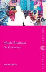 Music Business: The Key Concepts