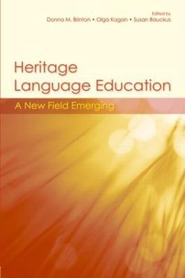 Heritage Language Education: A New Field Emerging - cover
