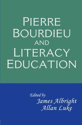 Pierre Bourdieu and Literacy Education - cover