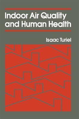 Indoor Air Quality & Human Health - Isaac Turiel - cover