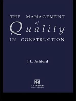The Management of Quality in Construction - J.L. Ashford - cover