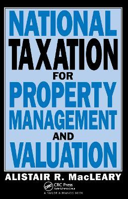 National Taxation for Property Management and Valuation - A Macleary,A. Macleary - cover