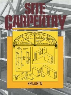 Site Carpentry - C.K. Austin - cover