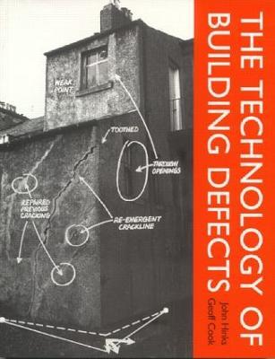 The Technology of Building Defects - John Hinks,Geoff Cook - cover