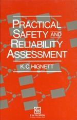 Practical Safety and Reliability Assessment