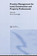 Practice Management for Land, Construction and Property Professionals