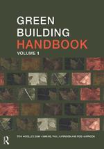 Green Building Handbook: Volume 1: A Guide to Building Products and their Impact on the Environment