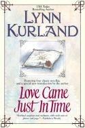 Love Came Just in Time - Lynn Kurland - cover