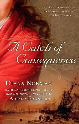 A Catch of Consequence - Diana Norman - cover