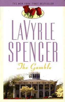The Gamble - Lavyrle Spencer - cover