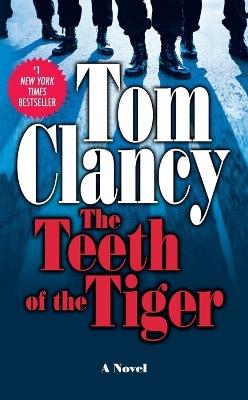 The Teeth of the Tiger - Tom Clancy - cover