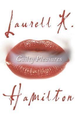 Guilty Pleasures: An Anita Blake, Vampire Hunter Novel - Laurell K. Hamilton - cover