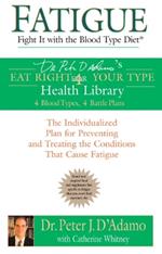 Fatigue: Fight it with the Blood Type Diet