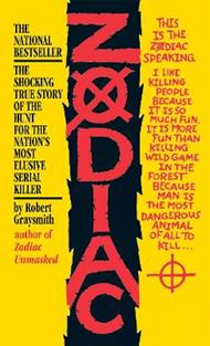 Zodiac: The Shocking True Story of the Hunt for the Nation's Most Elusive Serial Killer