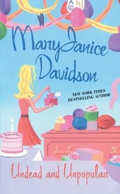Undead and Unpopular: A Queen Betsy Novel - MaryJanice Davidson - cover