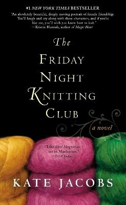 The Friday Night Knitting Club - Kate Jacobs - cover