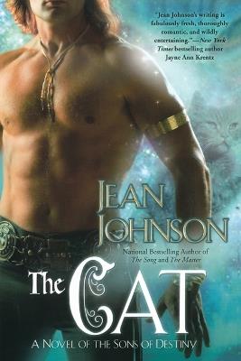 The Cat: A Novel of the Sons of Destiny - Jean Johnson - cover