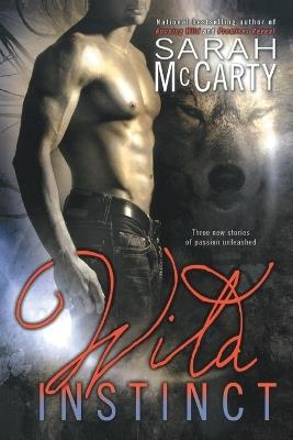 Wild Instinct - Sarah McCarty - cover