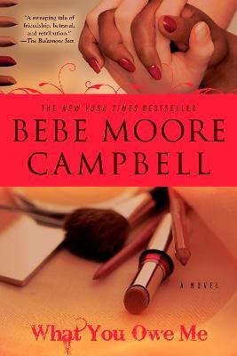 What You Owe Me - Bebe Moore Campbell - cover