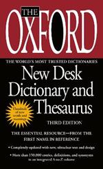 The Oxford New Desk Dictionary and Thesaurus: Third Edition