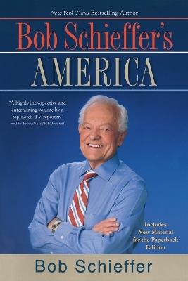 Bob Schieffer's America - Bob Schieffer - cover