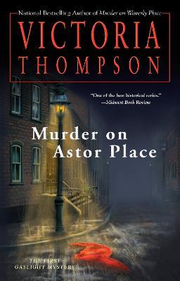 Murder on Astor Place: A Gaslight Mystery - Victoria Thompson - cover
