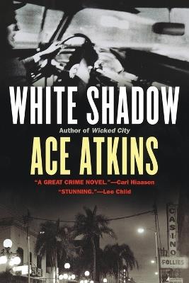 White Shadow - Ace Atkins - cover