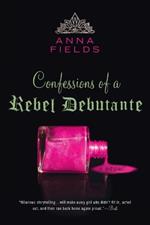 Confessions of a Rebel Debutante: A Cordial Invitation