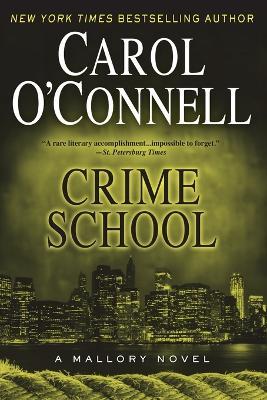 Crime School - Carol O'Connell - cover