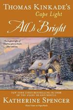 Thomas Kinkade's Cape Light: All is Bright