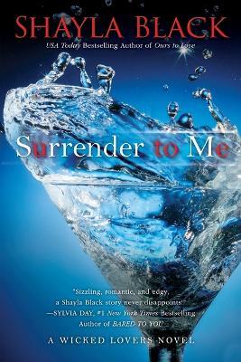 Surrender to Me - Shayla Black - cover