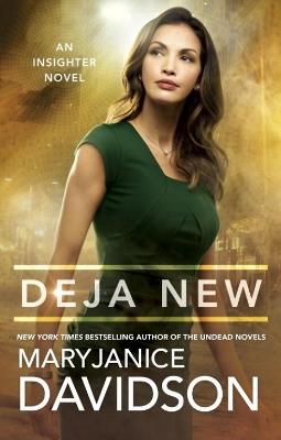 Deja New: An Insighter Novel - MaryJanice Davidson - cover
