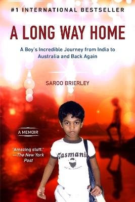A Long Way Home: A Memoir - Saroo Brierley - cover