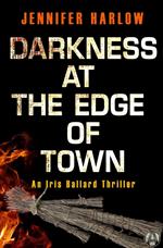 Darkness at the Edge of Town