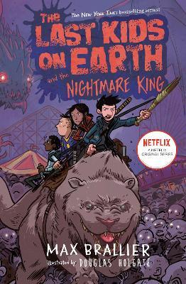 The Last Kids on Earth and the Nightmare King - Max Brallier - cover