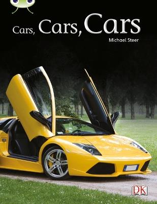 Bug Club Independent Non Fiction Year Two Turquoise A Cars, Cars, Cars - Michael Steer - cover