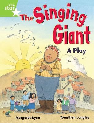 Rigby Star Guided 1 Green Level: The Singing Giant, Play, Pupil Book (single) - Margaret Ryan - cover
