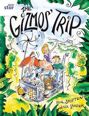 Rigby Star Guided 2 White Level: The Gizmo's Trip Pupil Book (single) - Paul Shipton - cover