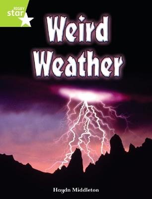 Rigby Star Indep Year 2 Lime Non Fiction Weird Weather Single - cover