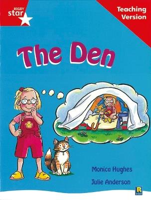 Rigby Star Guided Reading Red Level: The Den Teaching Version - cover
