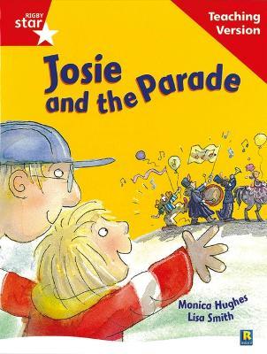 Rigby Star Guided Reading Red Level: Josie and the Parade Teaching Version - cover