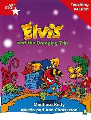 Rigby Star Phonic Guided Reading Red Level: Elvis and the Camping Trip Teaching Version - cover