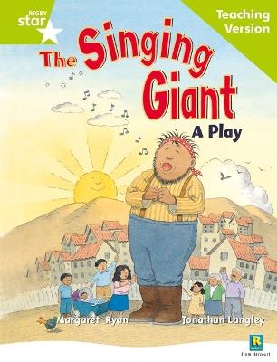 Rigby Star Guided Reading Green Level: The Singing Giant - play Teaching Version - cover