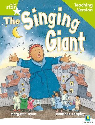 Rigby Star Guided Reading Green Level: The Singing Giant - story Teaching Version - cover