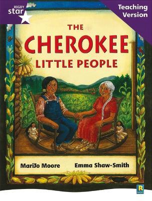 Rigby Star Guided Reading Purple Level: The Cherokee Little People Teaching Version - cover