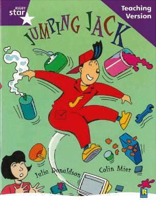 Rigby Star Guided Reading Purple Level: Jumoing Jack Teaching Version - cover