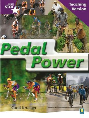 Rigby Star Non-fiction Guided Reading Purple Level: Pedal Power Teaching Version - cover