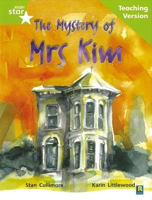 Rigby Star Guided Lime Level: The Mystery of Mrs Kim Teaching Version - cover